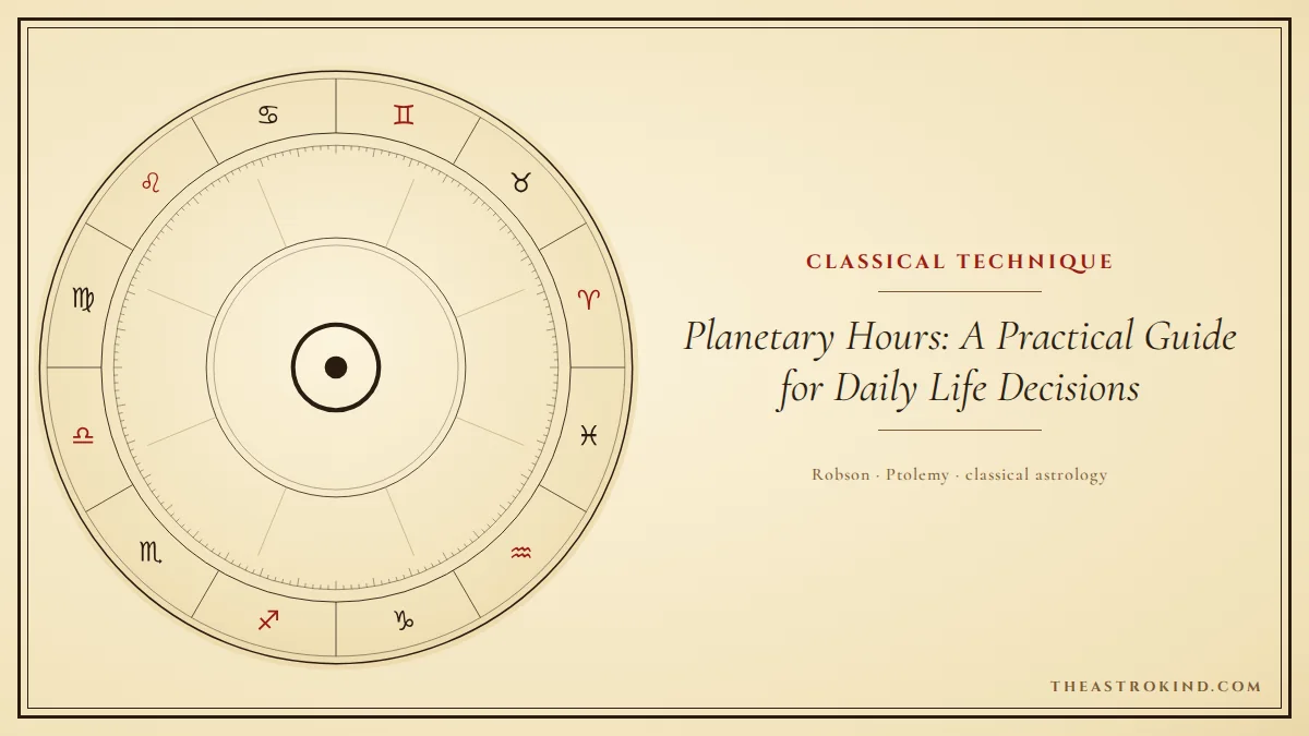 Planetary Hours: A Practical Guide for Daily Life Decisions