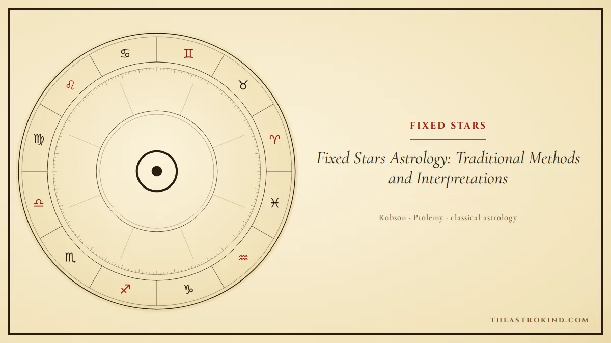 Fixed Stars Astrology: Traditional Methods and Interpretations