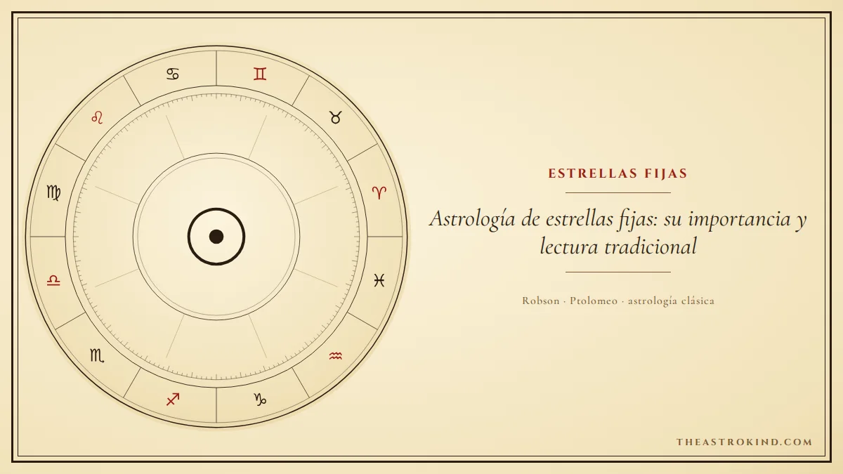 Astrología de estrellas fijas: su importancia y lectura tradicional