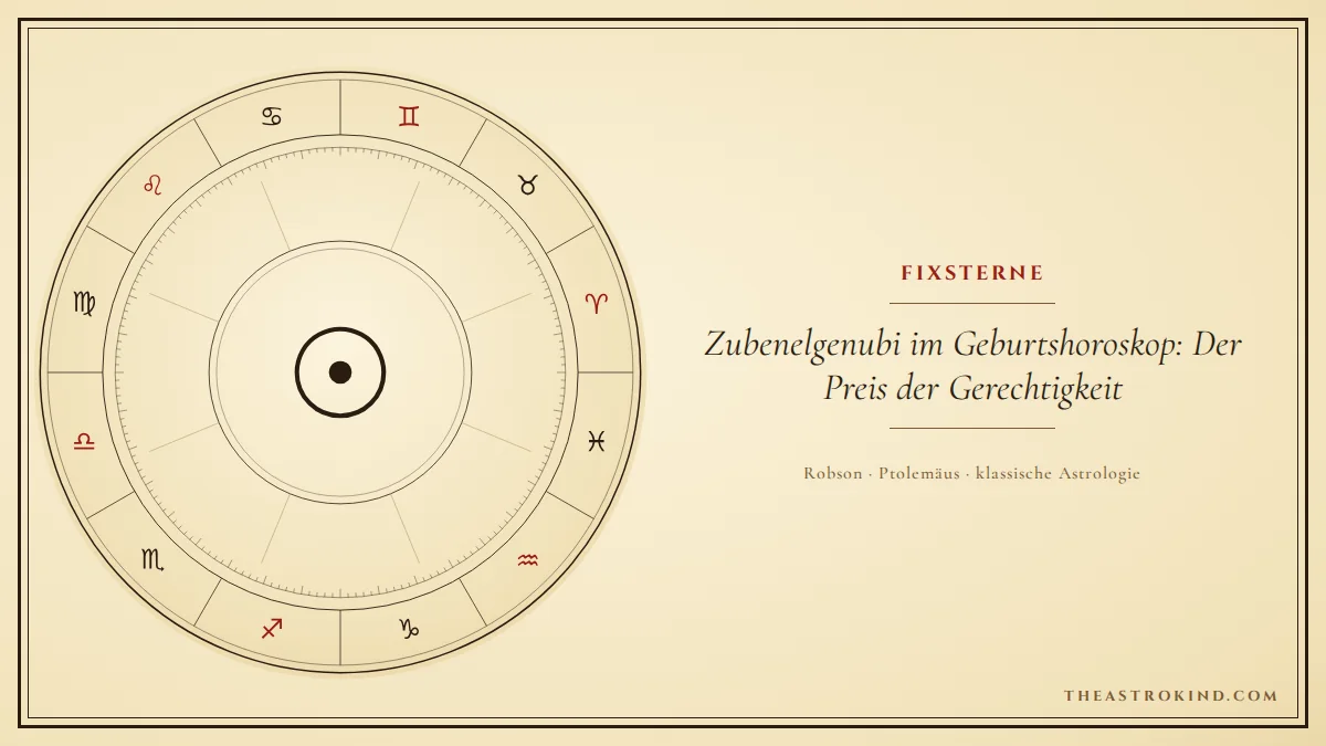 Zubenelgenubi im Geburtshoroskop: Der Preis der Gerechtigkeit