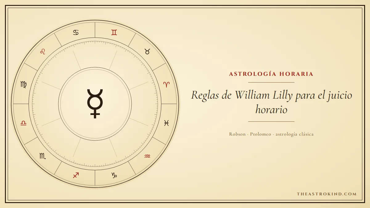 Reglas de William Lilly para el juicio horario